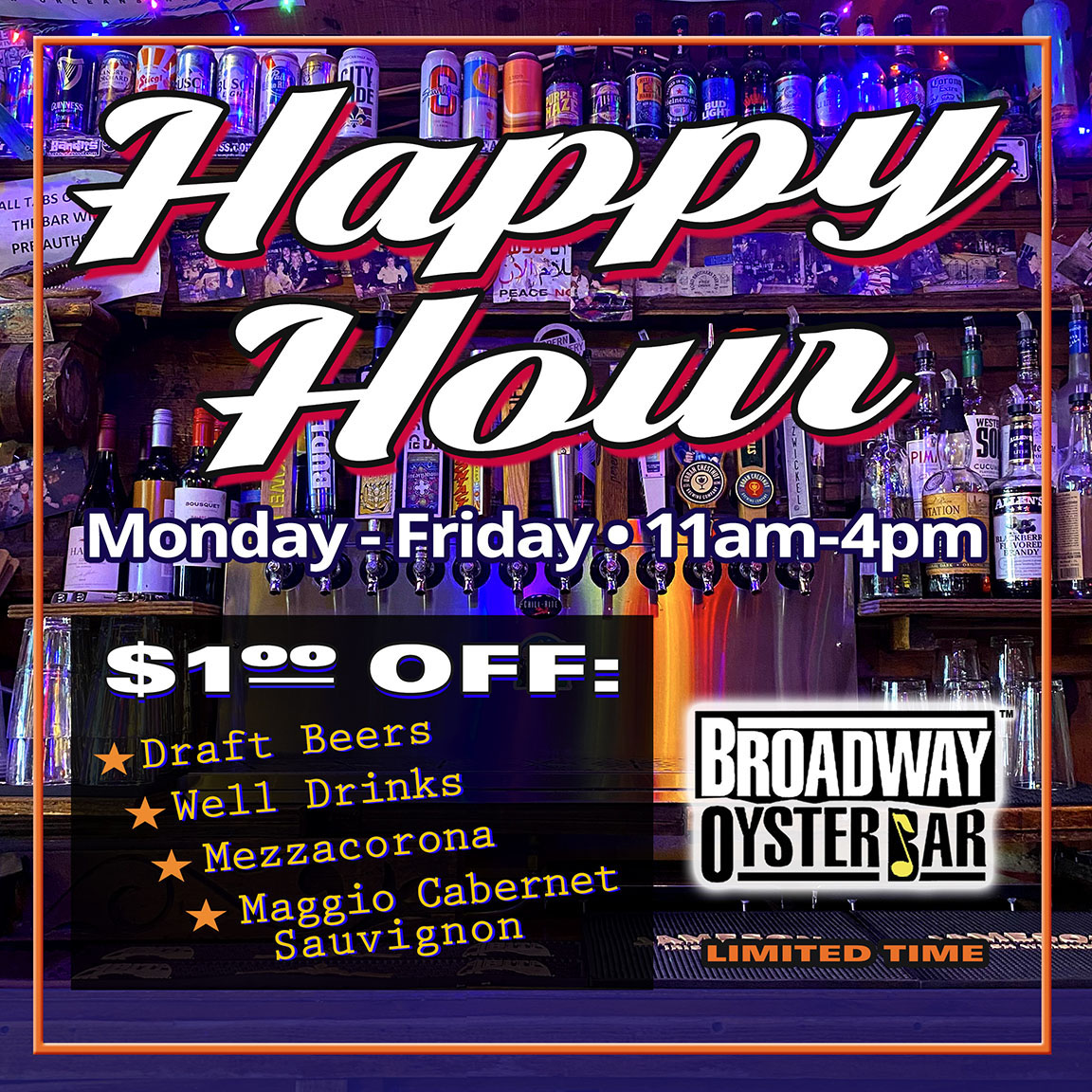 broadway-oyster-bar- Happy Hour 11 am - 4 pm