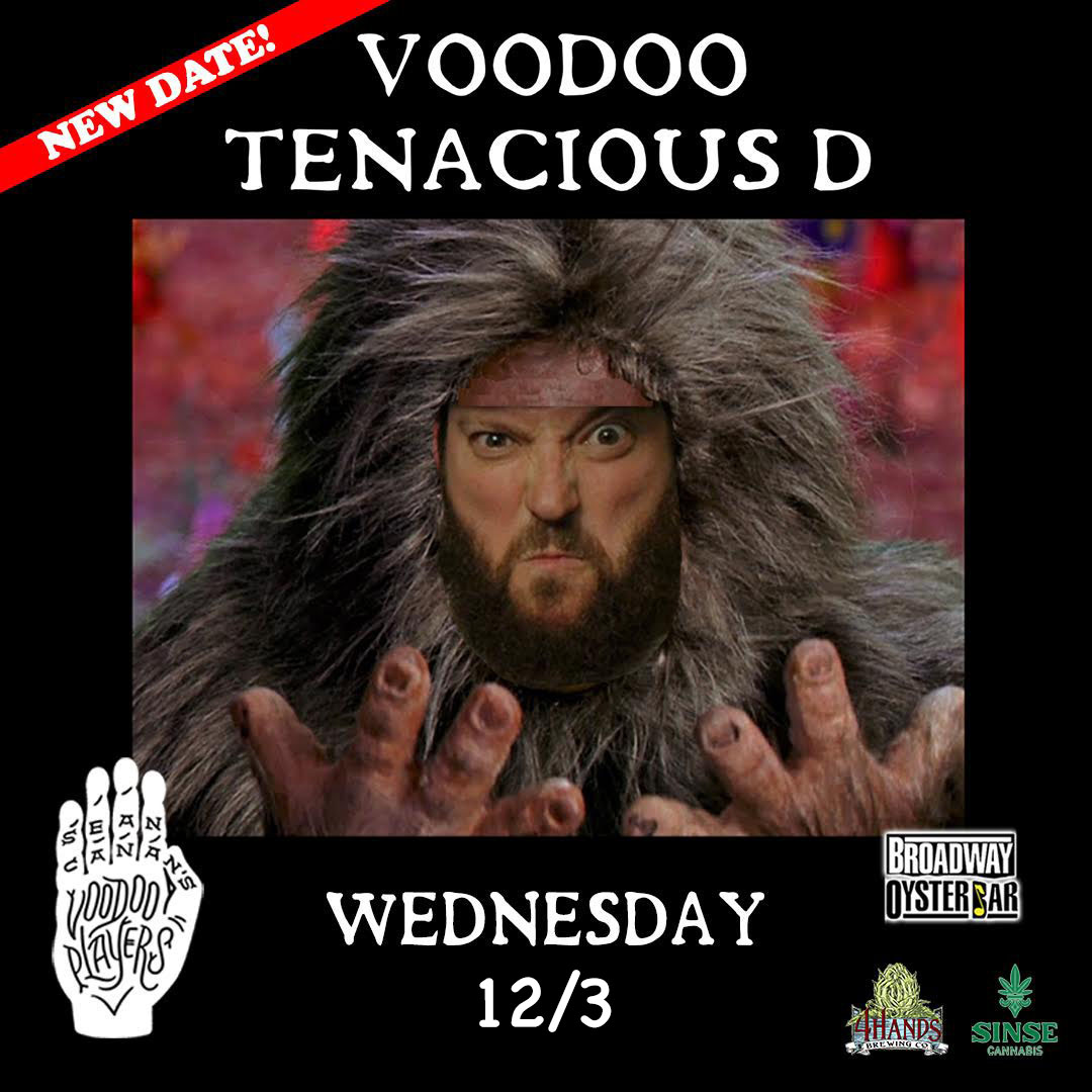 Broadway-Oyster-Bar Sean Canan Voodoo Tenacious D image